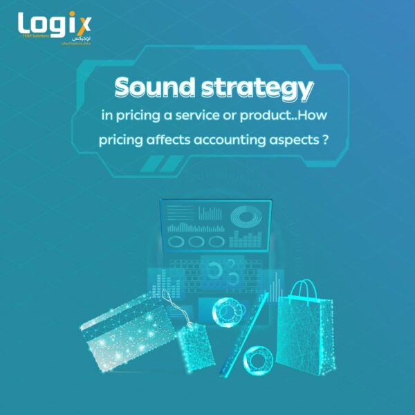 Sound strategy in pricing a service or product how pricing affects accounting aspects