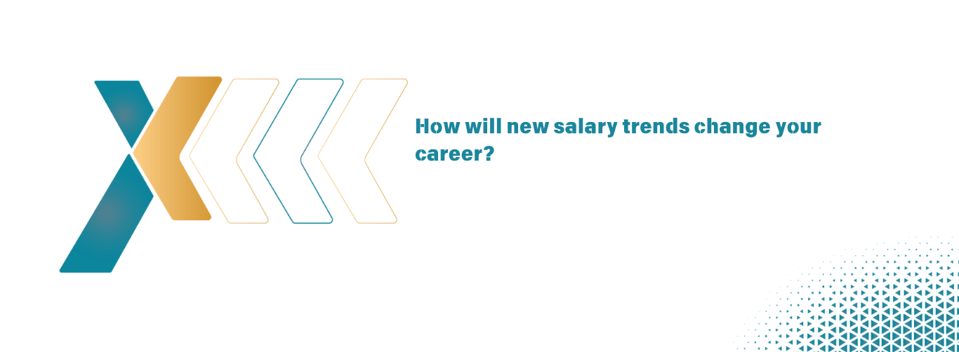 How will new salary trends change your career How will new salary trends change your career